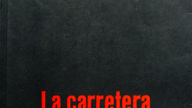 La Carretera Cormac McCarthy