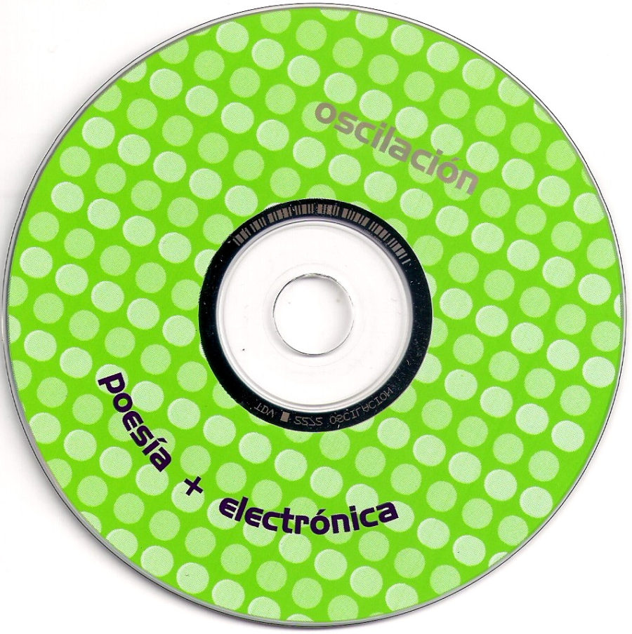 CD Oscilación Poesía Electrónica