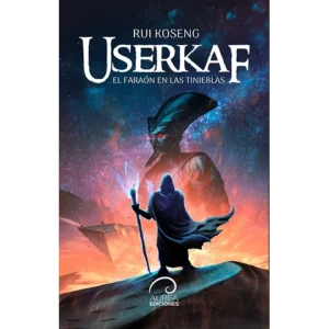 USERKAF, el Faraón en las Tinieblas